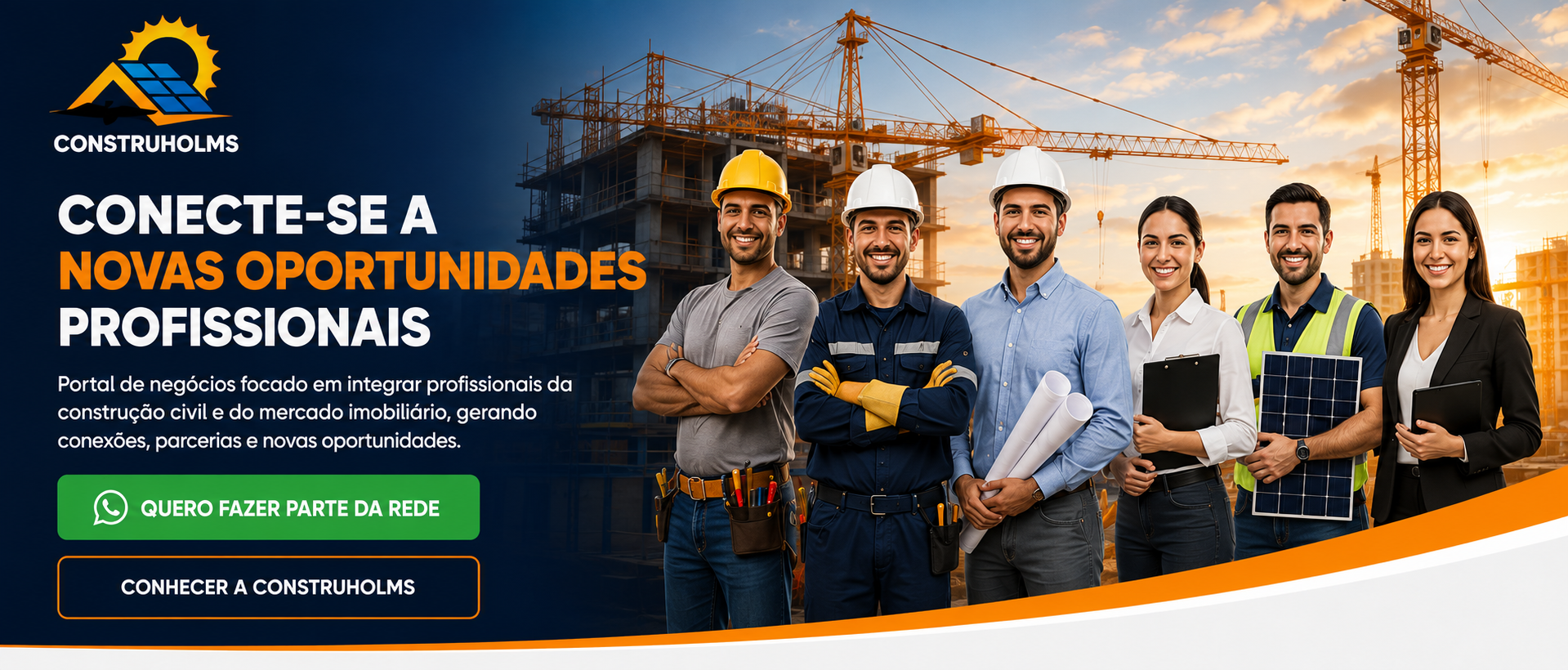 Conecte-se a Novas Oportunidades Profissionais - CONSTRUHOLMS